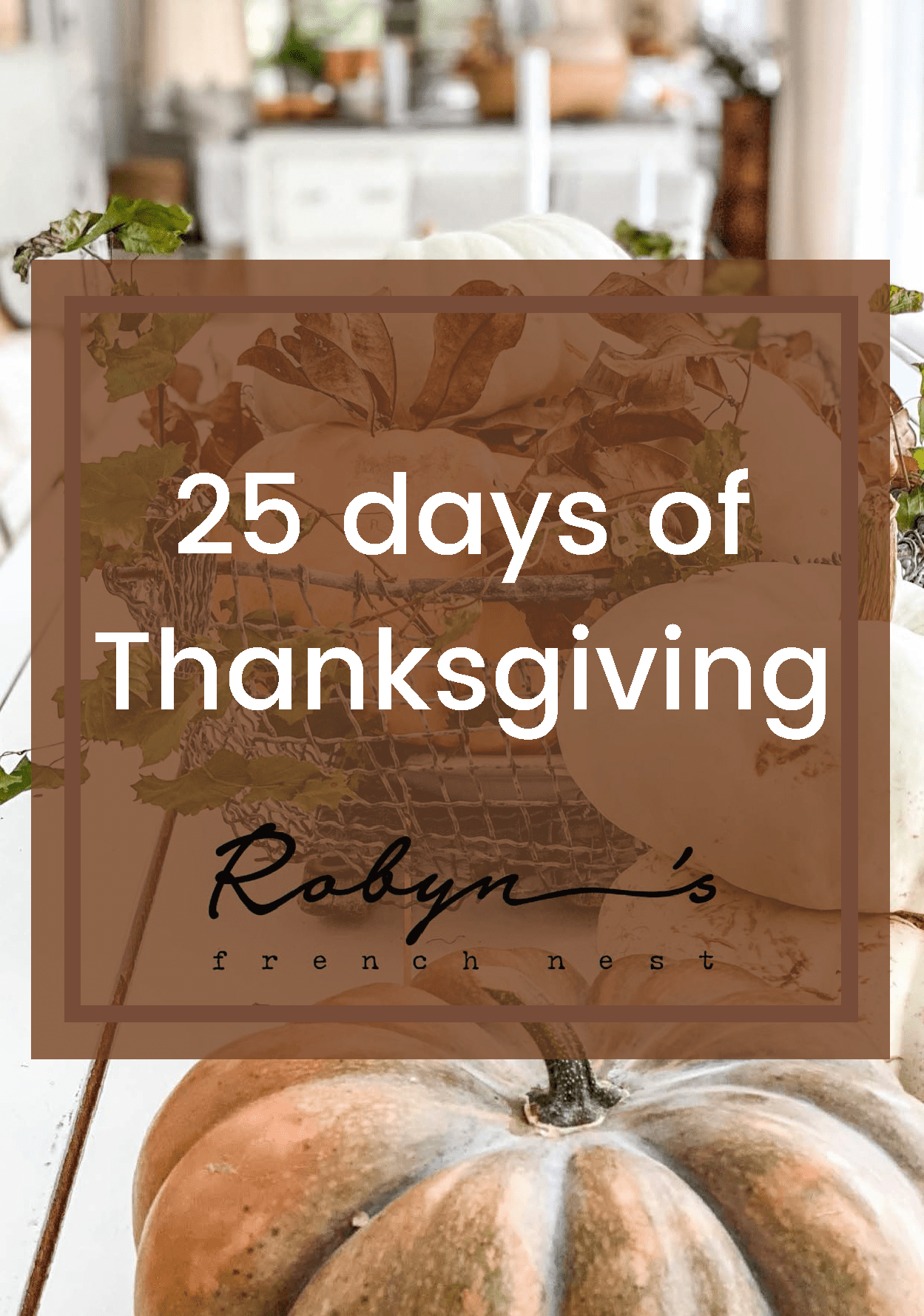 25 Words to Focus On in the Thanksgiving Season