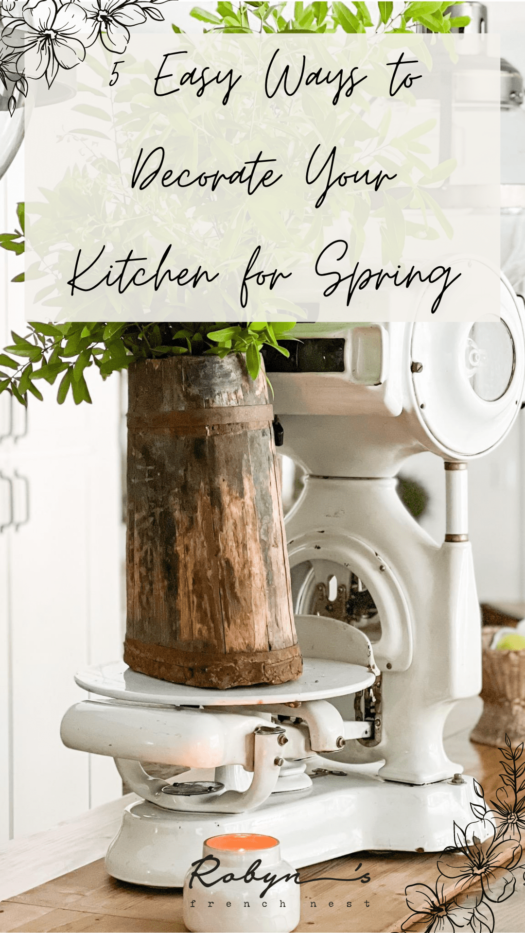 5 Easy Ways to Decorate Your Kitchen for Spring