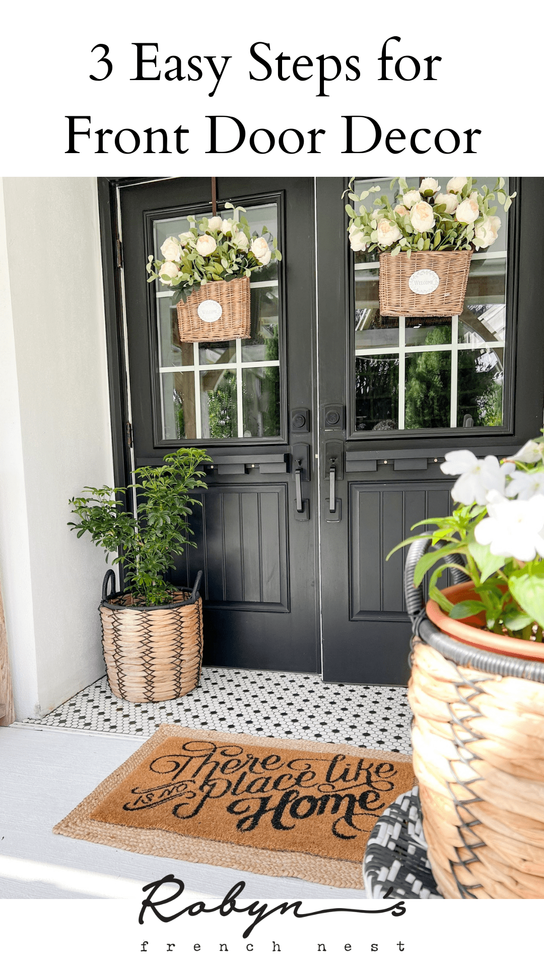 3 Easy Steps to Create Beautiful Inexpensive Front Door Decor