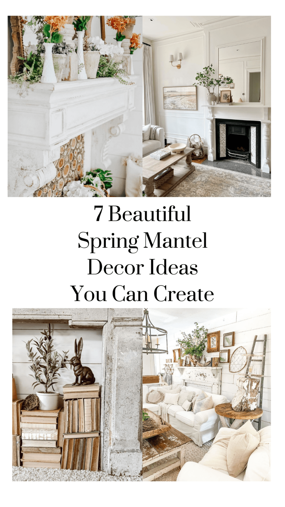 7 Beautiful Spring Mantel Decor Ideas You Can Create - Robyn's French Nest