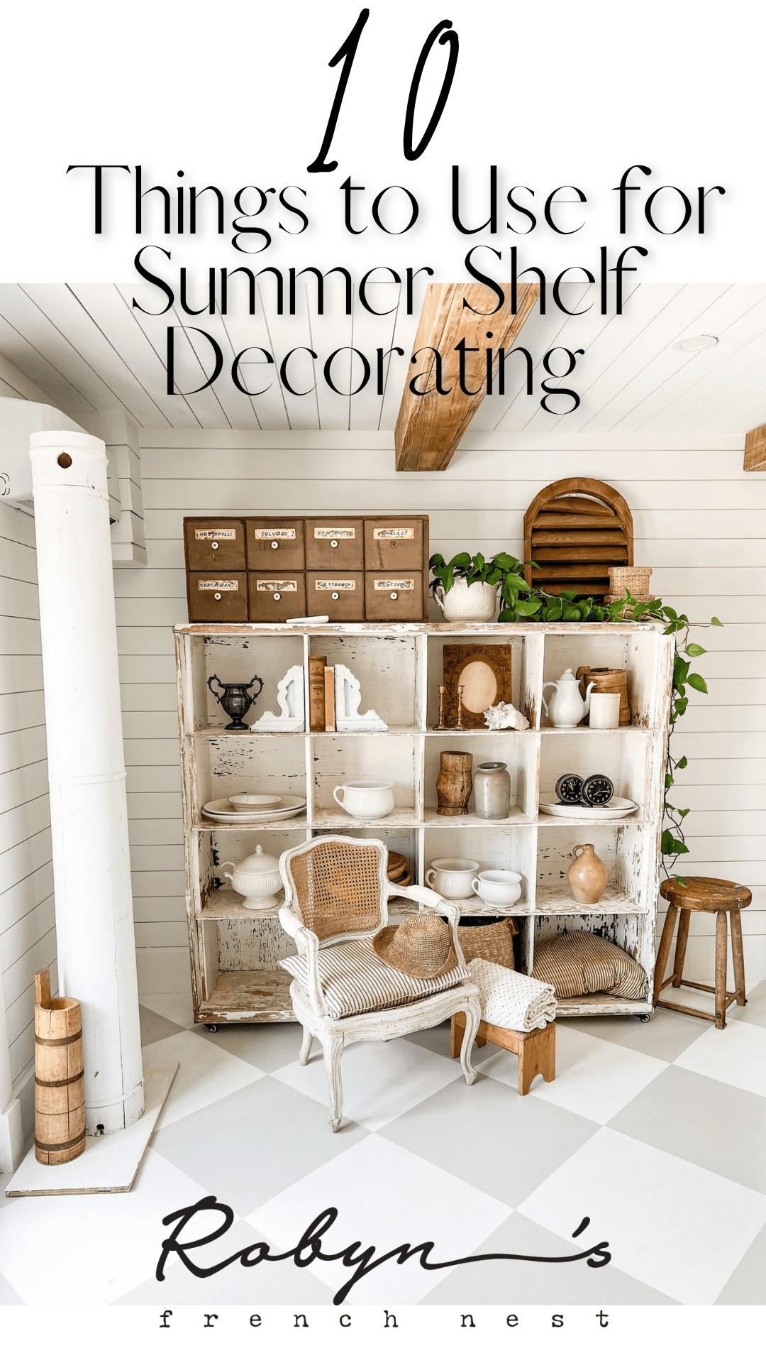 The Best 10 Things to Use in Summer Shelf Decorating