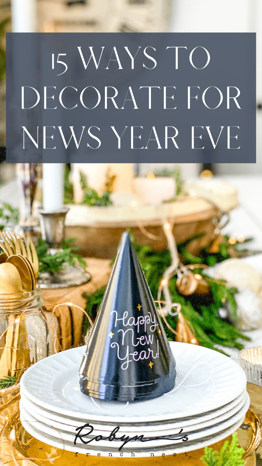 15 Easy New Year’s Eve Decor Ideas for a Classy and Cozy Home