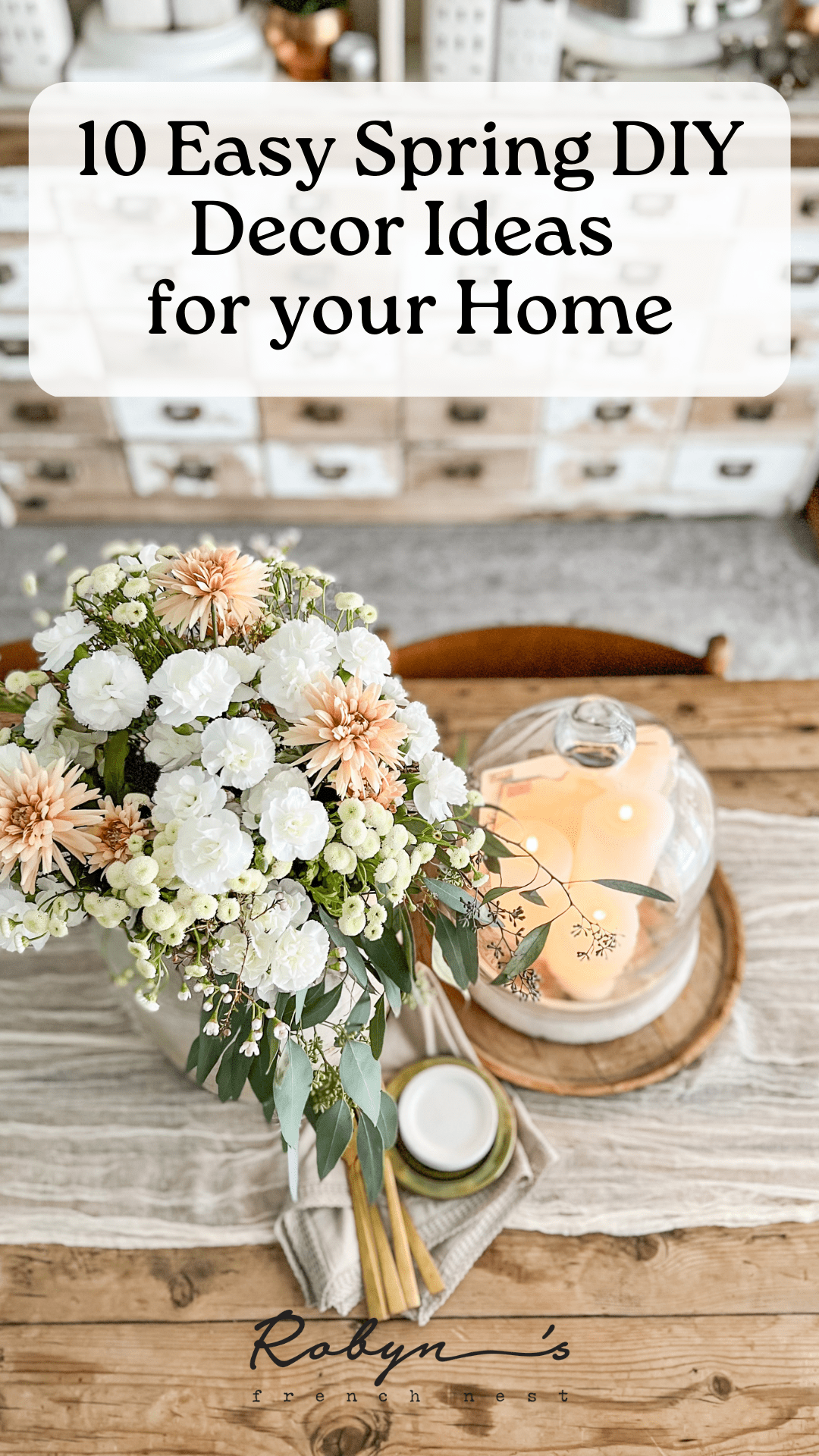 10 Easy Spring DIY Decor Ideas for Your Home