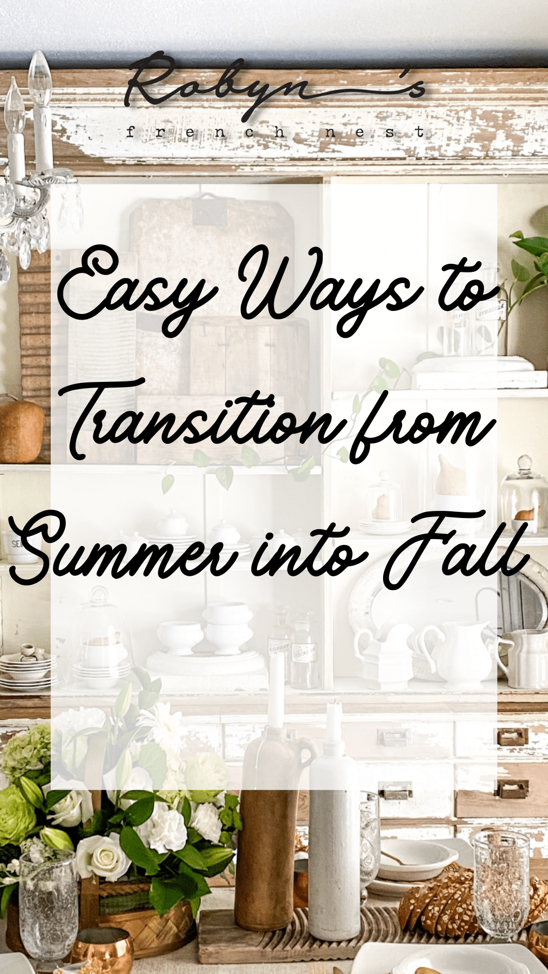 15 Easy Ways How to Transition from Summer to Fall Home Decor