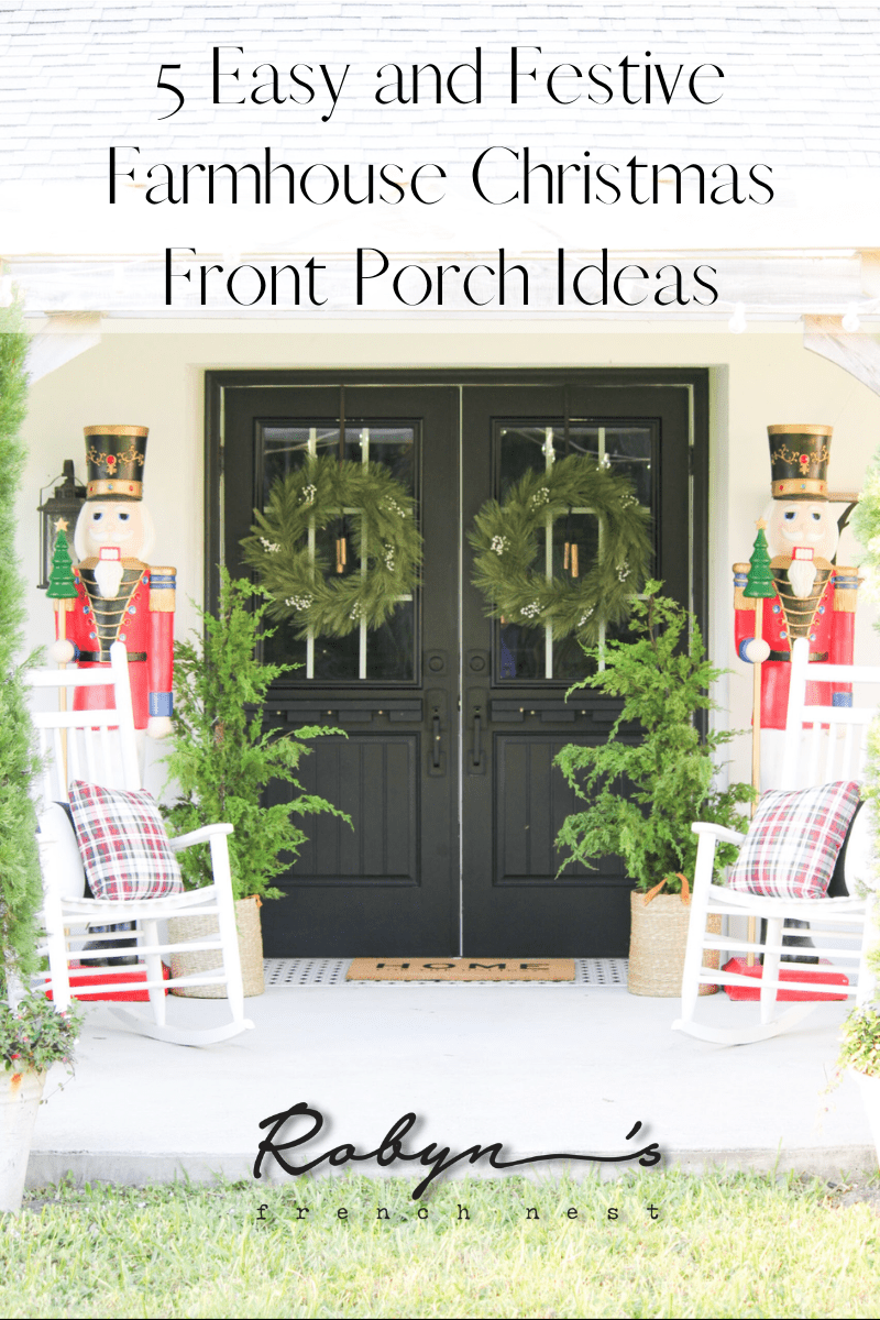 5 Easy and Festive Farmhouse Christmas Front Porch Ideas